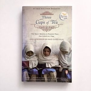 THREE CUPS OF TEA by Greg Mortenson and David Oliver Relin